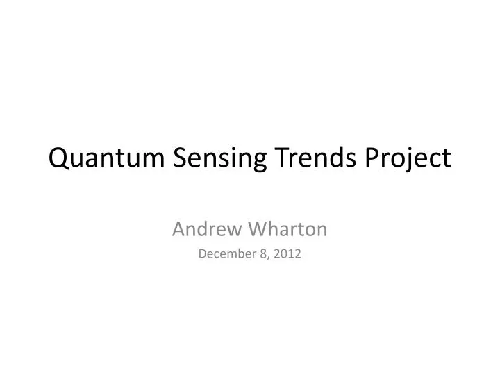 quantum sensing trends project
