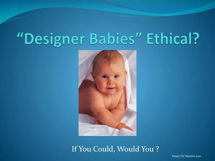 designer babies ethical