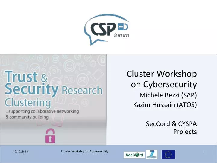 cluster workshop on cybersecurity michele bezzi sap kazim hussain atos seccord cyspa projects