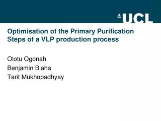 Optimisation of the Primary Purification Steps of a VLP production process