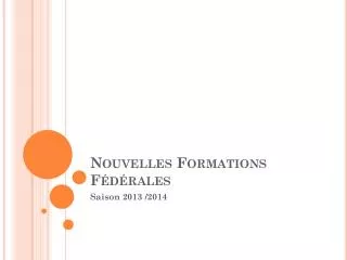 nouvelles formations f d rales