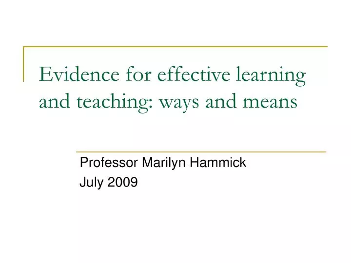 evidence for effective learning and teaching ways and means