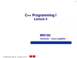 C++ Programming I Lecture 3