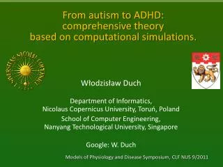From autism to ADHD: comprehensive theory based on computational simulations.