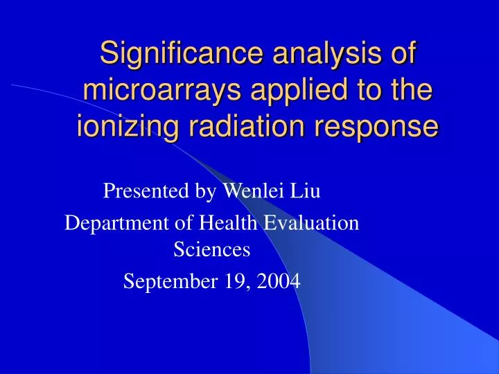 significance analysis of microarrays applied to the ionizing radiation response