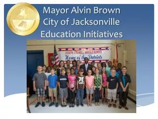 Mayor Alvin Brown City of Jacksonville