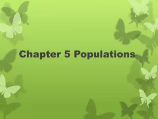 Chapter 5 Populations