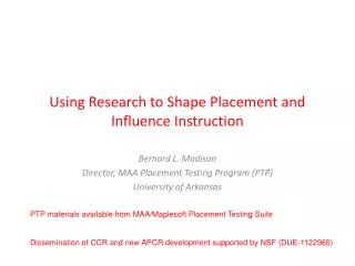 Using Research to Shape Placement and Influence Instruction
