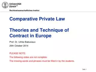 Comparative Private Law Theories and Technique of Contract in Europe