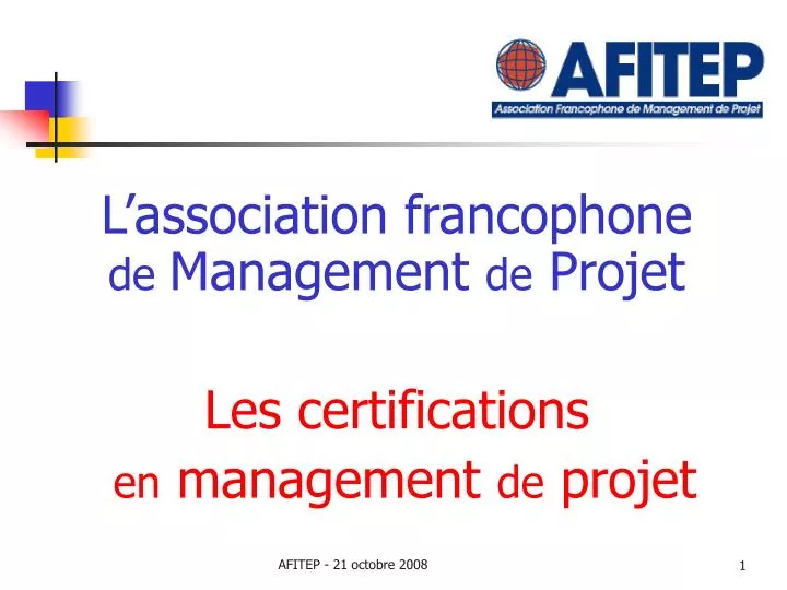 l association francophone de management de projet les certifications en management de projet