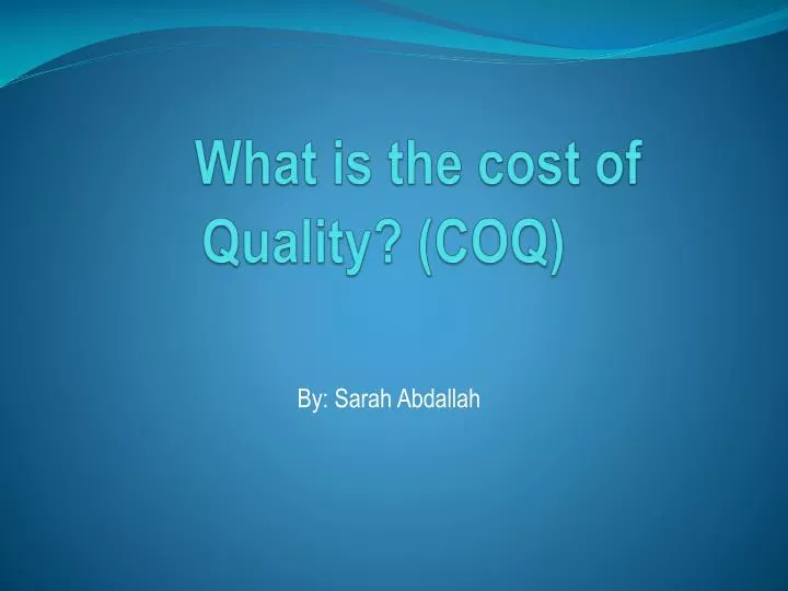 what is the cost of quality coq