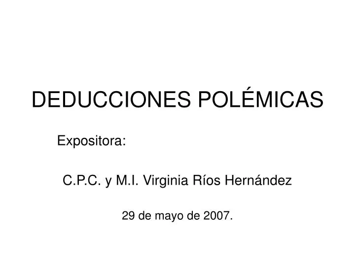 deducciones pol micas