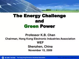 The Energy Challenge and Green Power