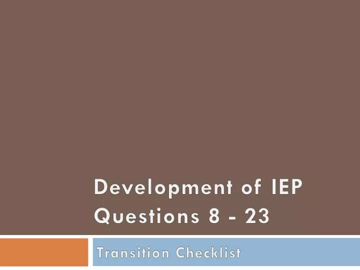 development of iep questions 8 23