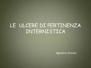 le ulcere di pertinenza internistica