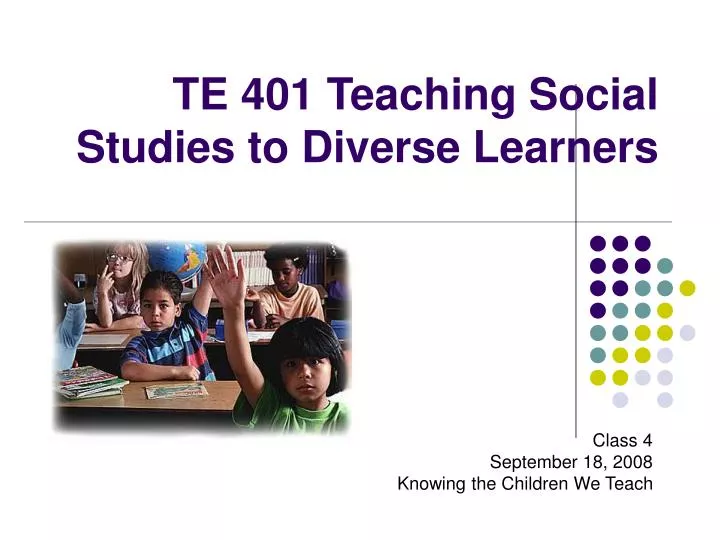 te 401 teaching social studies to diverse learners