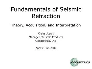 Fundamentals of Seismic Refraction Theory, Acquisition, and Interpretation