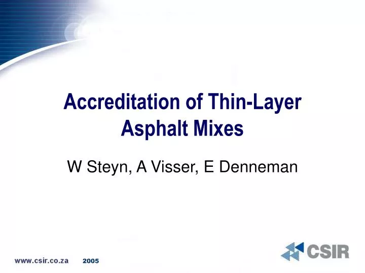 accreditation of thin layer asphalt mixes