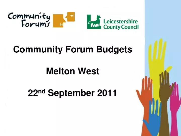 community forum budgets melton west 22 nd september 2011