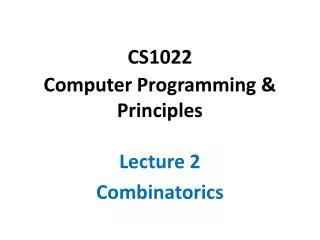 CS1022 Computer Programming &amp; Principles