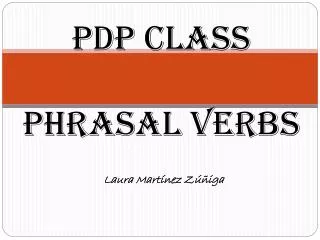 PDP CLASS phrasal verbs