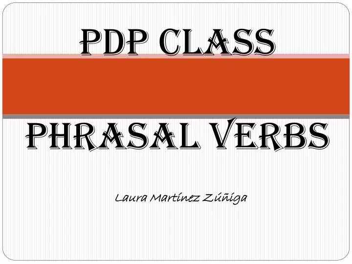 pdp class phrasal verbs