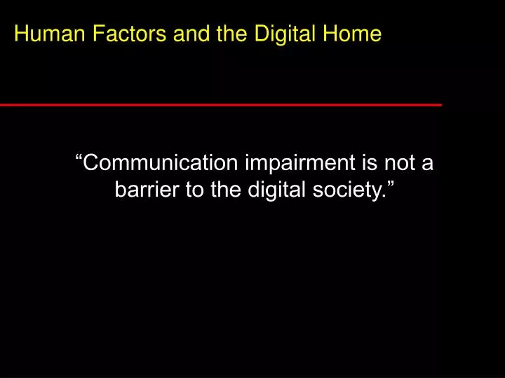 human factors and the digital home