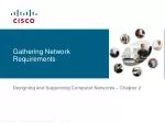 Gathering Network Requirements - slide 1