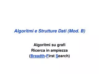 algoritmi e struttur e dati mod b