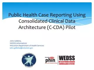 Public Health Case Reporting Using Consolidated Clinical Data Architecture (C-CDA) Pilot