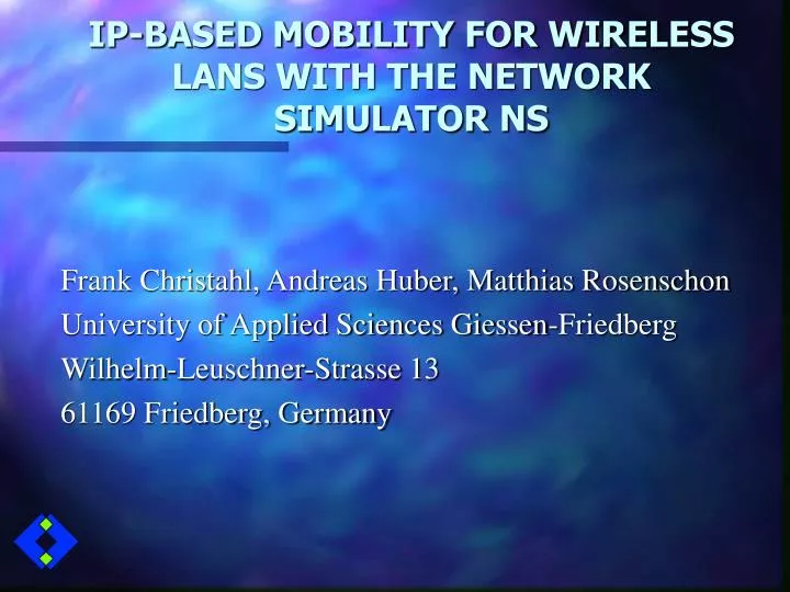 ip based mobility for wireless lans with the network simulator ns