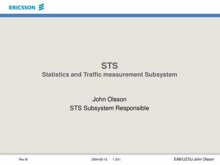 sts statistics and traffic measurement subsystem