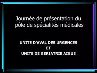 journ e de pr sentation du p le de sp cialit s m dicales