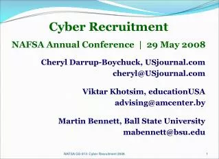 Cyber Recruitment NAFSA Annual Conference | 29 May 2008