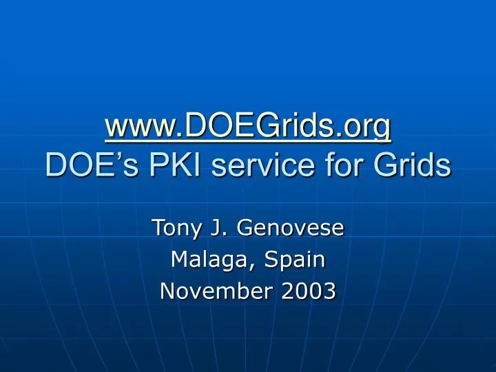 www doegrids org doe s pki service for grids