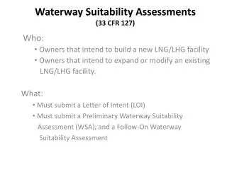 Waterway Suitability Assessments (33 CFR 127)