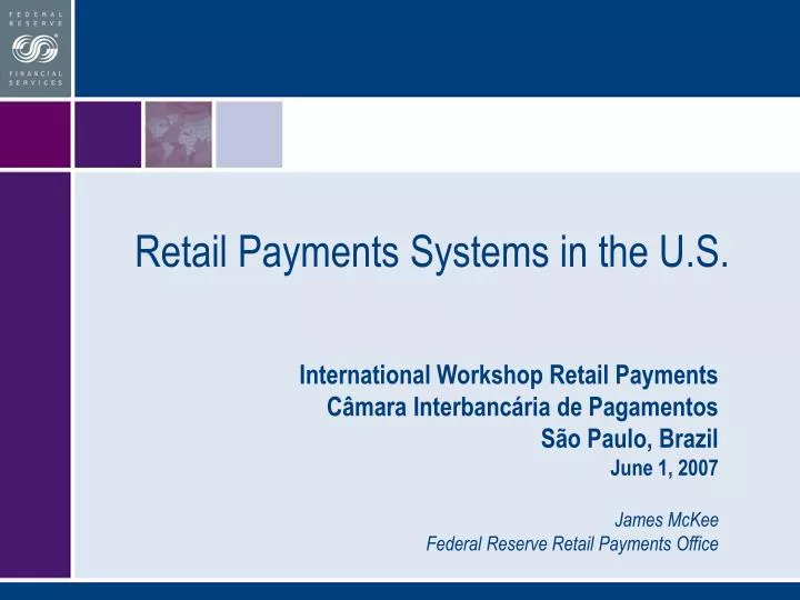 retail payments systems in the u s