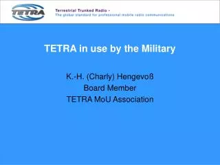 TETRA in use by the Military