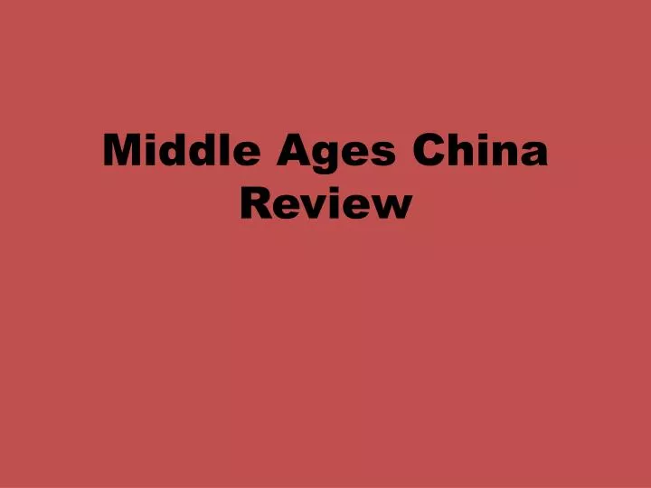middle ages china review