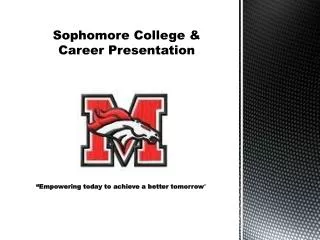 Sophomore College &amp; Career Presentation