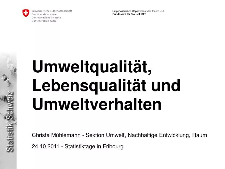 PPT - Umweltqualität, Lebensqualität Und Umweltverhalten PowerPoint ...