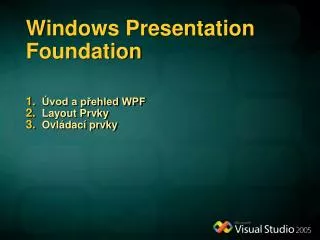 windows presentation foundation