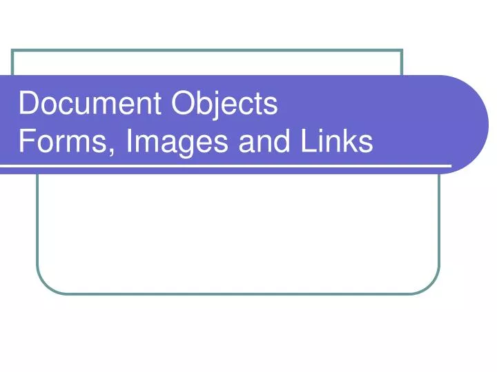document objects forms images and links