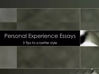 Personal Experience Essays