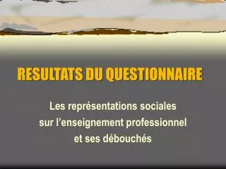 resultats du questionnaire