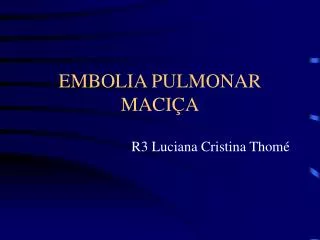 embolia pulmonar maci a