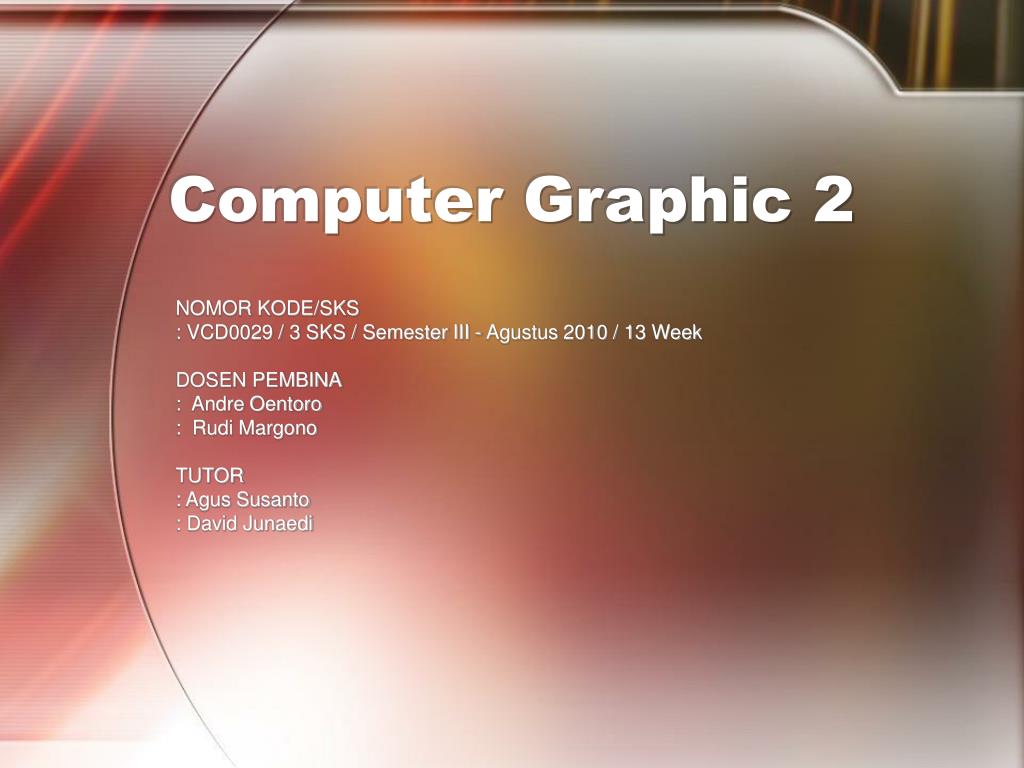 PPT - Computer Graphic 2 PowerPoint Presentation, free download - ID ...