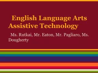 English Language Arts Assistive Technology
