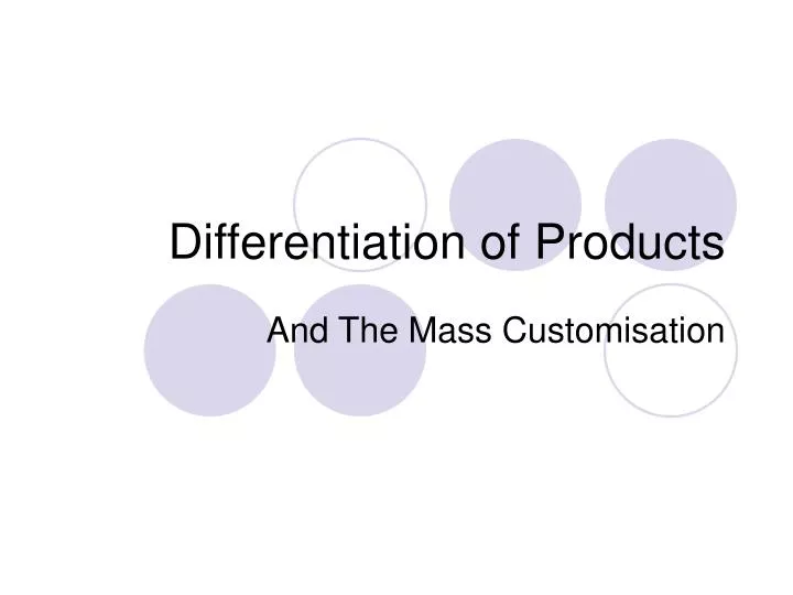differentiation of products
