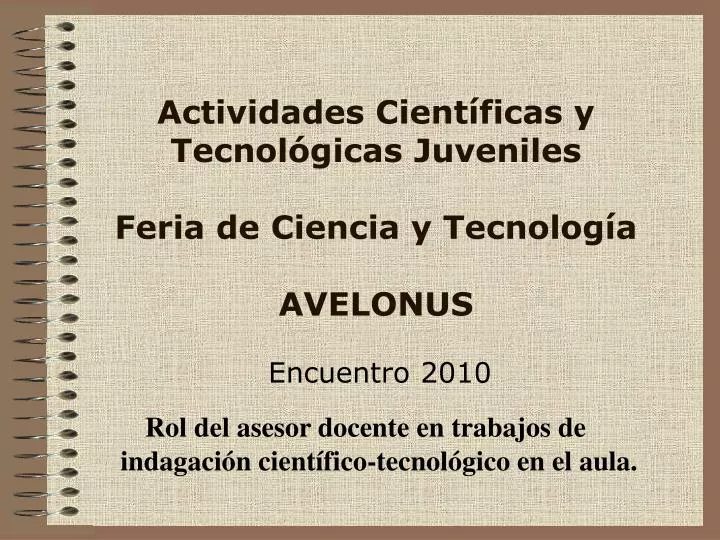 actividades cient ficas y tecnol gicas juveniles feria de ciencia y tecnolog a avelonus